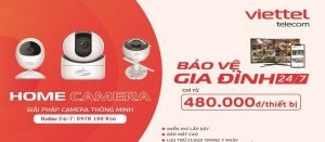 Lắp đặt camera thông minh Viettel- Home Camera