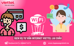 lắp internet Viettel tại Lai Châu