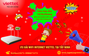 lắp mạng viettel tại tây Ninh