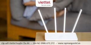 Lắp wifi Viettel Cầu Kè