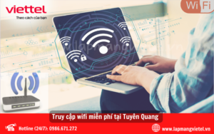 lắp wifi viettel tại Tuyên Quang