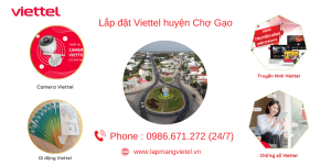 Lắp mạng Viettel huyện Chợ Gạo