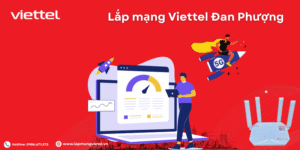 Lắp mạng Viettel Đan Phượng