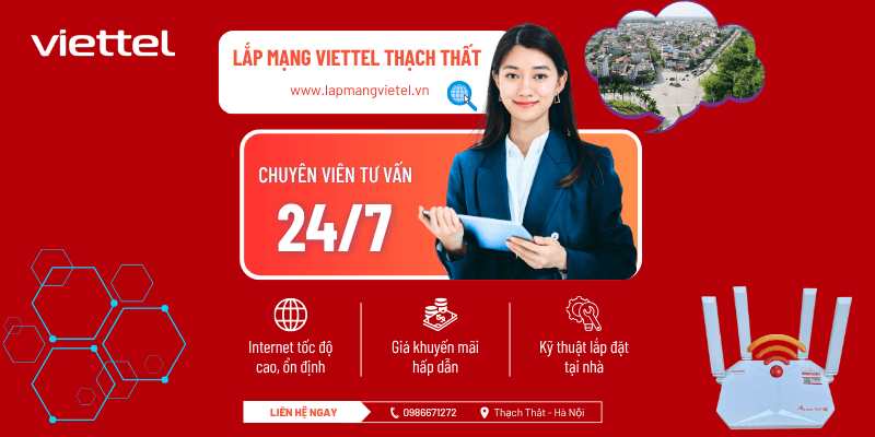 Tư vấn lắp mạng Viettel Thạch Thất